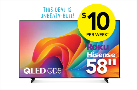 Roku Hisense 58 inch QLED QD5 TV, $10 per week